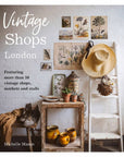 Vintage Shops London :  vintage shops, markets and stalls: Paperback / 144 / 7.5 x6.8"x.5"   .7 wgt